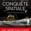 La nouvelle conquête spatiale