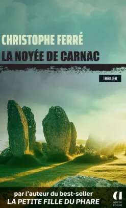 La Noyée de Carnac
