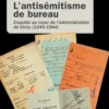 L'antisémitisme de bureau