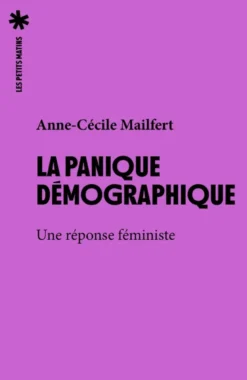 La panique démographique - Une réponse féministe