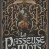 La Passeuse de Mots - Tome 4 -Les Larmes du Saule