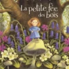 La petite fée des bois