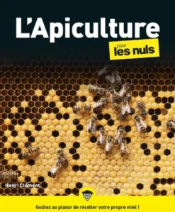 L'apiculture pour les Nuls, grand format, 2e éd