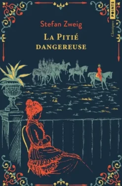 La Pitié dangereuse