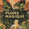 La plume magique