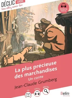 La plus précieuse des marchandises