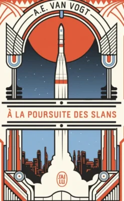 À la poursuite des slans