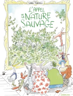 L'appel de la nature sauvage