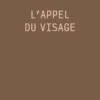 L'Appel du visage