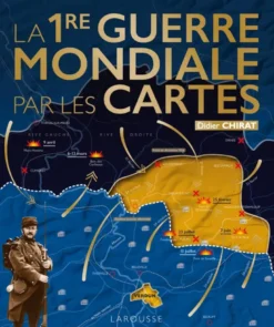 La Première Guerre Mondiale par les cartes