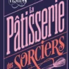 La pâtisserie des sorciers