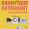 La quantique autrement