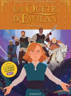 La quête d'Ewilan TV - Episode 3 - Sur la route