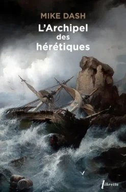 L'archipel des hérétiques