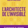 L'Architecte de l'invisible