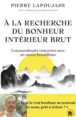 À la recherche du Bonheur Intérieur Brut