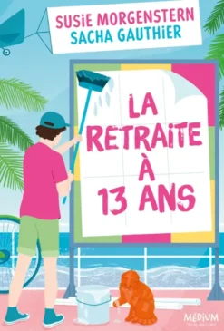La retraite à 13 ans