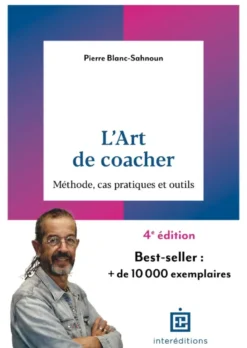 L'art de coacher - 4e éd.