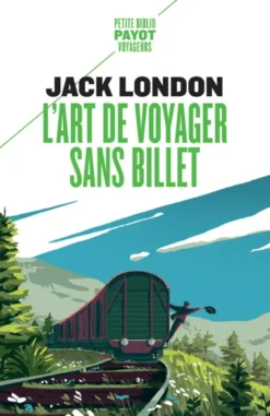 L'art de voyager sans billet