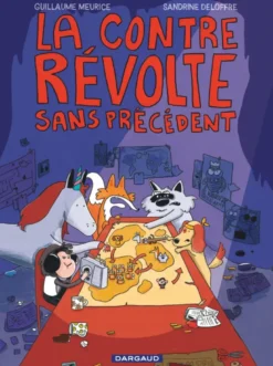 La révolte sans précédentLa contre-révolte sans précédent