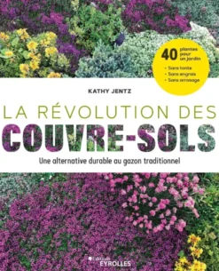 La révolution des couvre-sols, Une alternative durable au gazon traditionnel