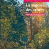 La sagesse des arbres