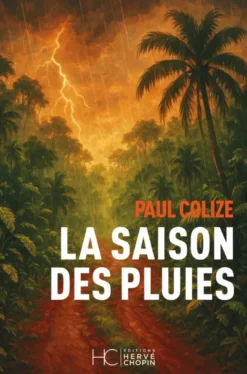 La saison des pluies