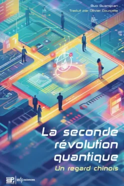La seconde révolution quantique