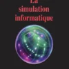 La simulation informatique