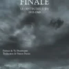 La Solution finale - Le destin des juifs 1933-1949