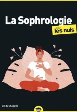 La Sophrologie pour les Nuls, poche, 2e éd