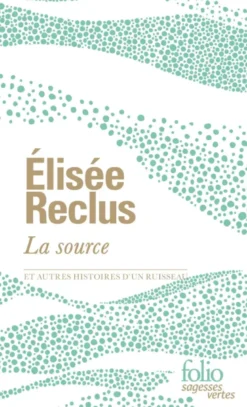 La source et autres histoires d'un ruisseau