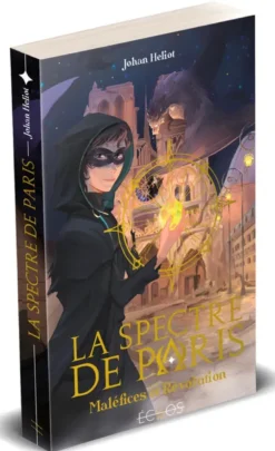 La Spectre de Paris - Maléfices et Révolution