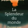 La Splendeur du monde