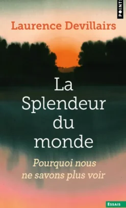 La Splendeur du monde