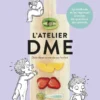 L'atelier DME, 2e éd