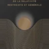 La théorie de la relativité restreinte et générale-édition anniversaire