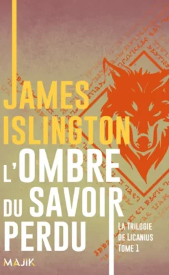 La Trilogie de LicaniusL'ombre du savoir perdu