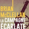 La trilogie des PoudremagesLa campagne écarlate