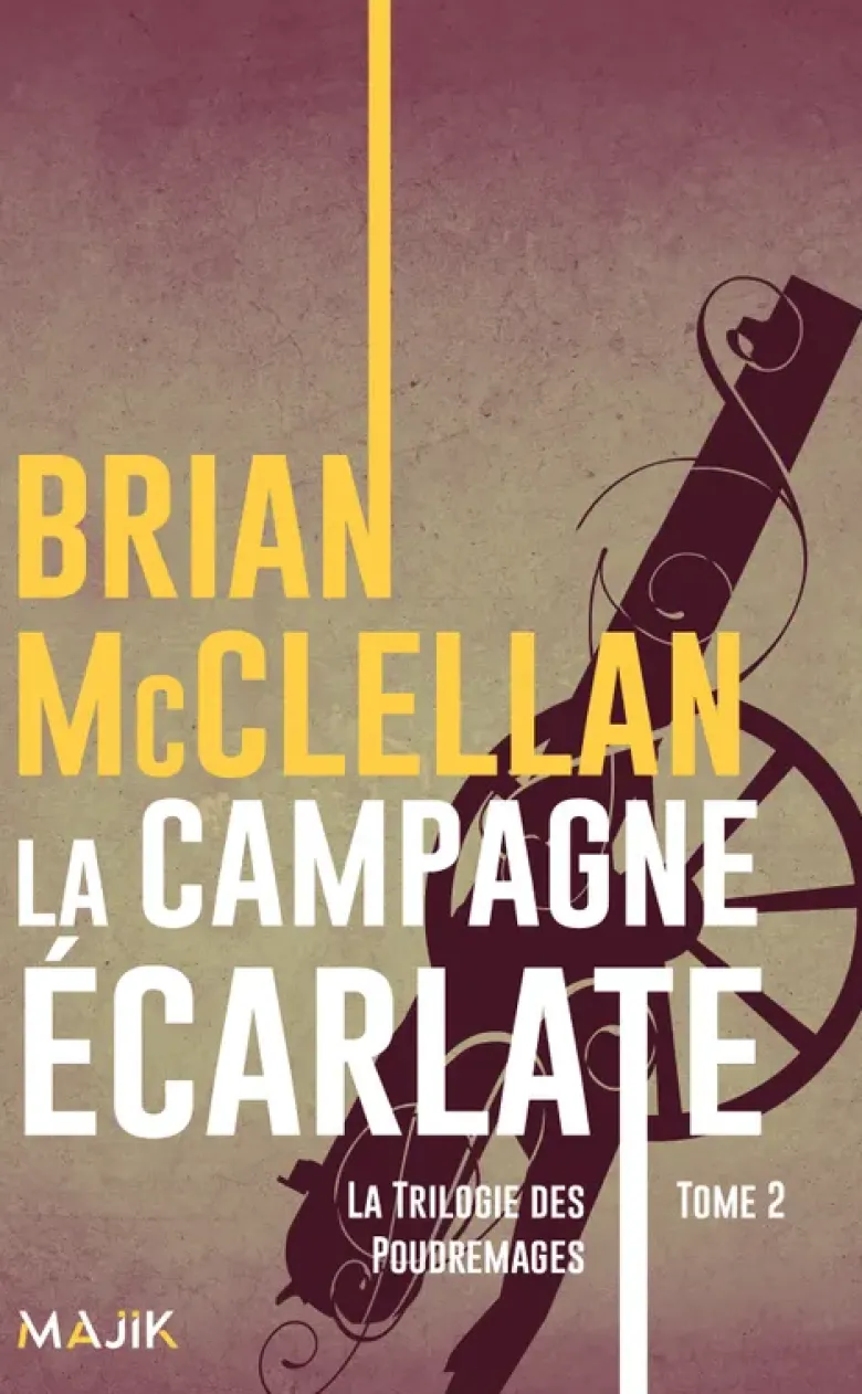 La trilogie des PoudremagesLa campagne écarlate