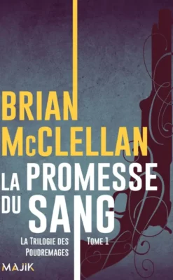 La trilogie des PoudremagesLa promesse du sang