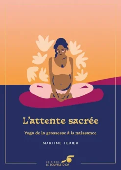 L'attente sacrée – Édition collector