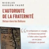 L'autoroute de la Fraternité