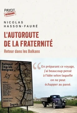 L'autoroute de la Fraternité