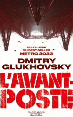 L'Avant poste - Tome 1