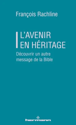 L'avenir en héritage