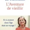 L'Aventure de vieillir