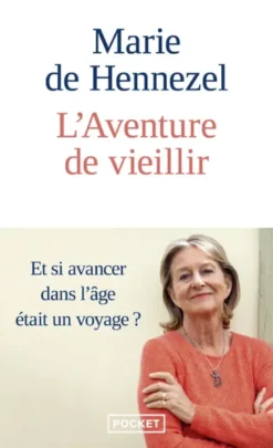 L'Aventure de vieillir