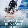 L'Aventure du Vendée Globe - Mon tour du monde en 89 jours