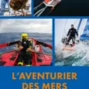 L'aventurier des mers - Nouvelle édition augmentée